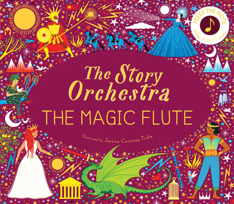 Book cover for The Story Orchestra: The Magic Flute: Press the Note to Hear Mozart's Music