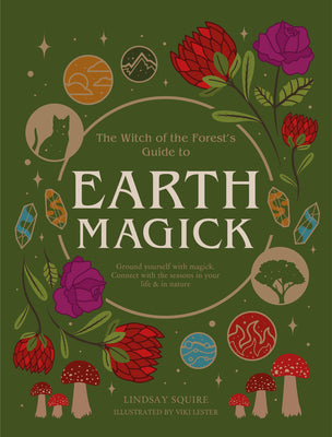 Book cover for Earth Magick: Ground Yourself with Magick. Connect with the Seasons in Your Life & in Nature