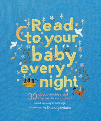 Book cover for Read to Your Baby Every Night: 30 Classic Lullabies and Rhymes to Read Aloud