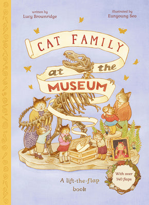 Book cover for Cat Family at the Museum: A Lift-The-Flap Book with Over 140 Flaps