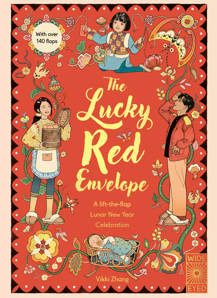 Book cover for The Lucky Red Envelope: A Lift-The-Flap Lunar New Year Celebration: With Over 140 Flaps