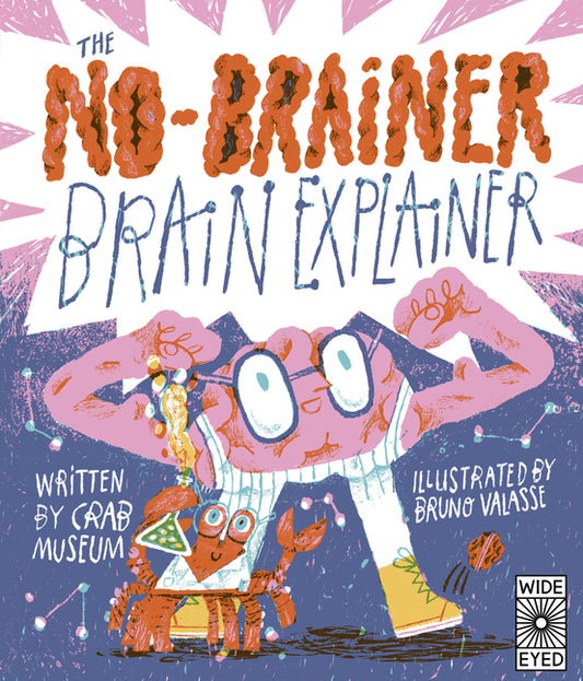 Book cover for No-Brainer Brain Explainer: How Animals Think, from Humans to Birdbrains