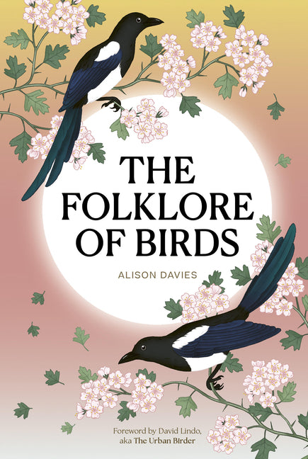Book cover for Folklore of Birds: The Forgotten Tales Behind Nature's Most Enigmatic Creatures