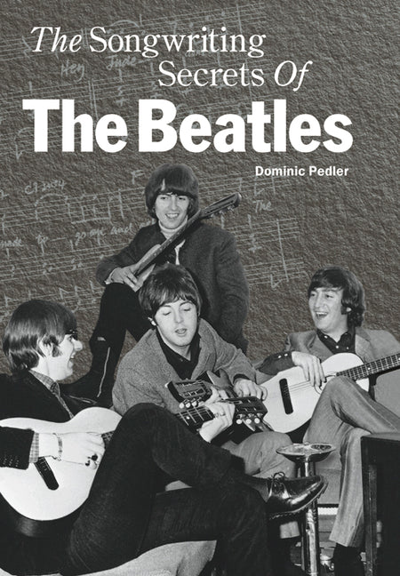 Book cover for Songwriting Secrets of the Beatles