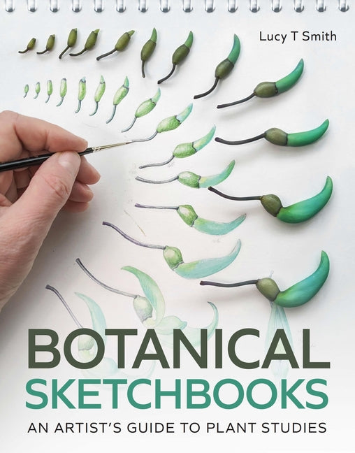 Book cover for Botanical Sketchbooks: An Artist's Guide to Plant Studies