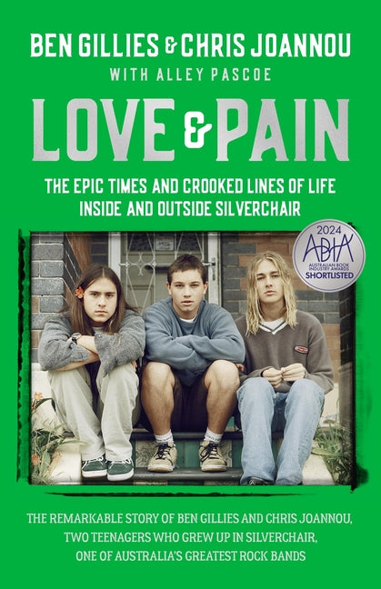Book cover for Love & Pain: The Epic Times and Crooked Lines of Life Inside and Outside Silverchair