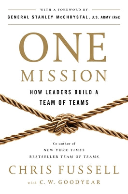 Book cover for One Mission: How Leaders Build a Team of Teams