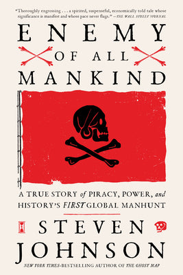 Book cover for Enemy of All Mankind: A True Story of Piracy, Power, and History's First Global Manhunt