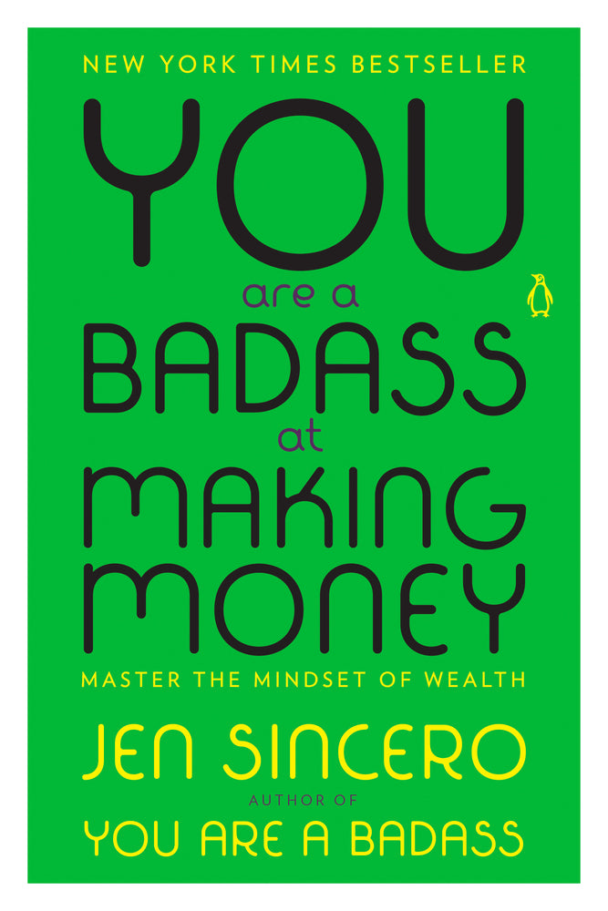 Book cover for You Are a Badass at Making Money: Master the Mindset of Wealth