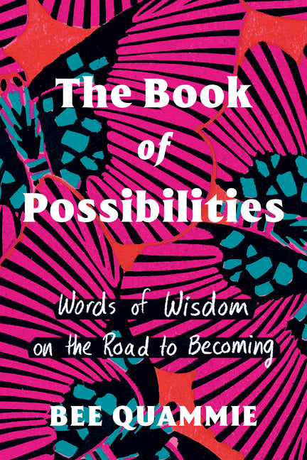 Book cover for Book of Possibilities: Words of Wisdom on the Road to Becoming