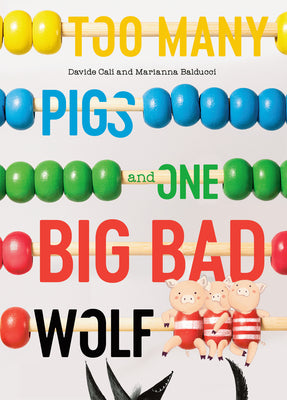 Book cover for Too Many Pigs and One Big Bad Wolf: A Counting Story
