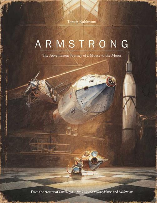 Book cover for Armstrong: The Adventurous Journey of a Mouse to the Moon