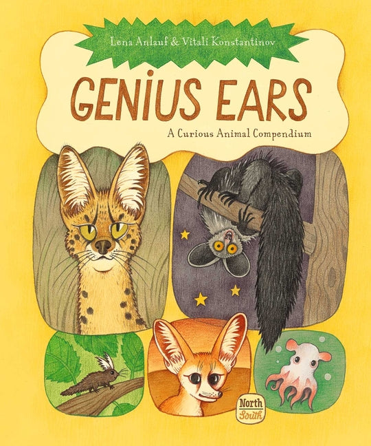 Book cover for Genius Ears: A Curious Animal Compendium