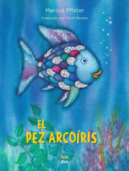 Book cover for El Pez Arcoíris: (Spanish Edition)