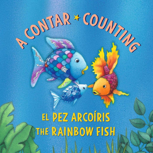 Book cover for El Pez Arcoíris: A Contar / The Rainbow Fish: Counting: (Bilingual Edition)