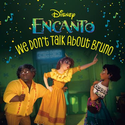Book cover for We Don't Talk about Bruno (Disney Encanto)