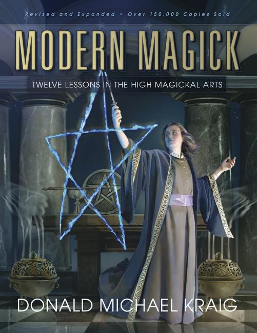Book cover for Modern Magick: Twelve Lessons in the High Magickal Arts