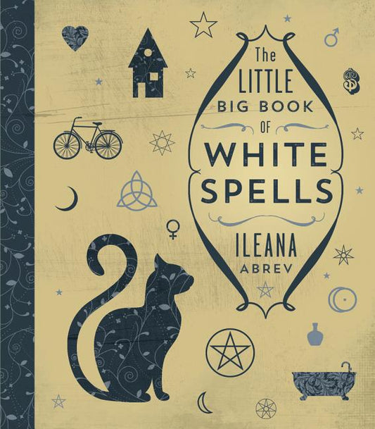 Book cover for The Little Big Book of White Spells