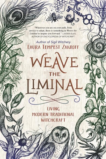 Book cover for Weave the Liminal: Living Modern Traditional Witchcraft