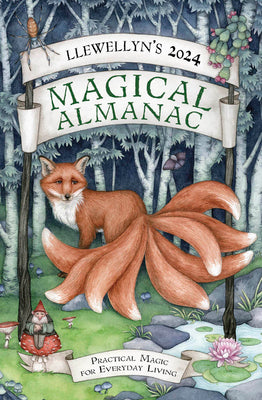 Book cover for Llewellyn's 2024 Magical Almanac: Practical Magic for Everyday Living