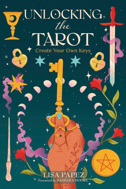 Book cover for Unlocking the Tarot: Create Your Own Keys