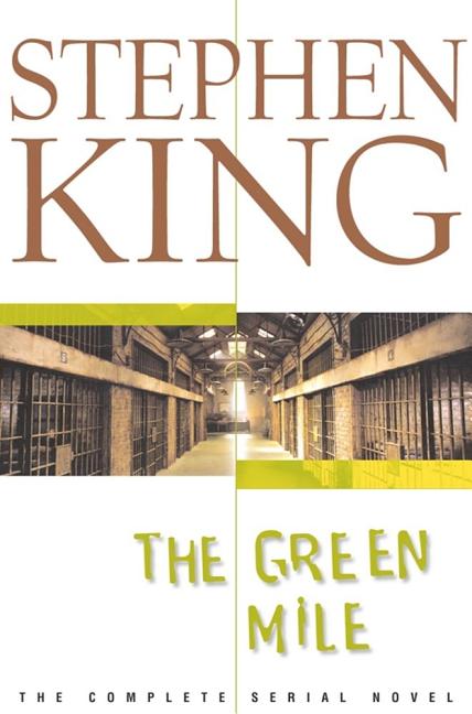 Book cover for The Green Mile: The Complete Serial Novel