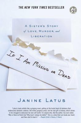Book cover for If I Am Missing or Dead: A Sister's Story of Love, Murder, and Liberation