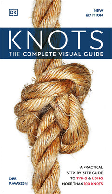 Book cover for Knots: The Complete Visual Guide