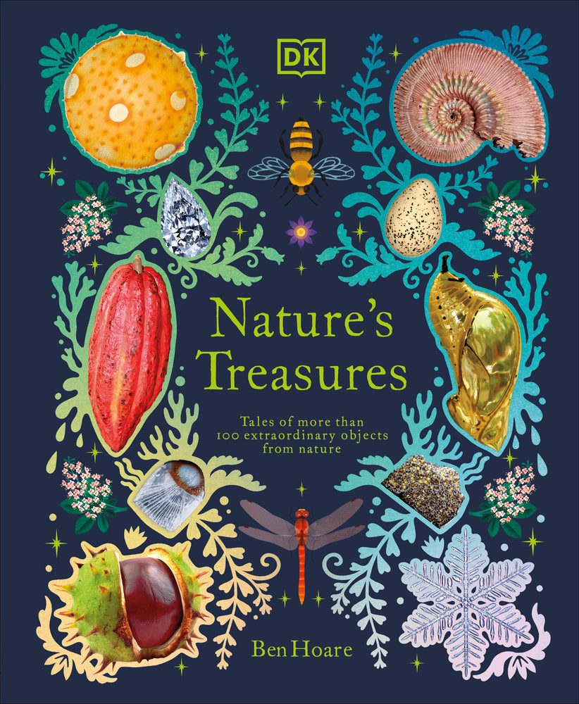 Book cover for Nature's Treasures: Tales of More Than 100 Extraordinary Objects from Nature