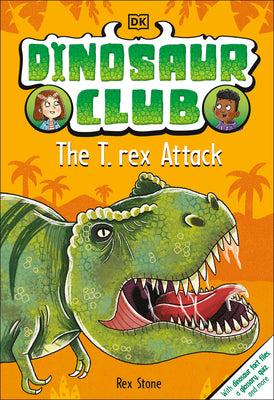 Book cover for Dinosaur Club: The T-Rex Attack
