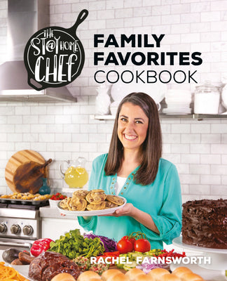 Book cover for The Stay at Home Chef Family Favorites Cookbook