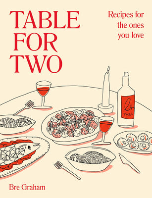 Book cover for Table for Two: Recipes for the Ones You Love