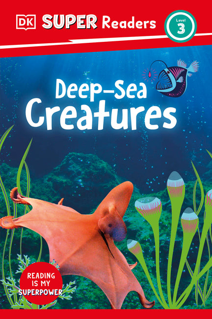 Book cover for DK Super Readers Level 3 Deep-Sea Creatures