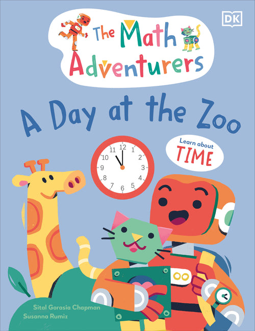Book cover for Math Adventurers: A Day at the Zoo: Learn about Time