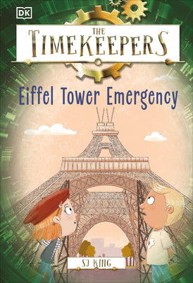 Book cover for The Timekeepers: Eiffel Tower Emergency