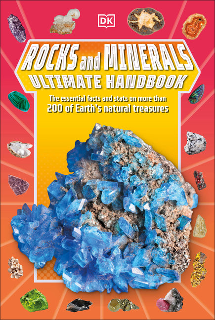 Book cover for Rocks and Minerals Ultimate Handbook: The Need-To-Know Facts and STATS on More Than 200 Rocks and Minerals