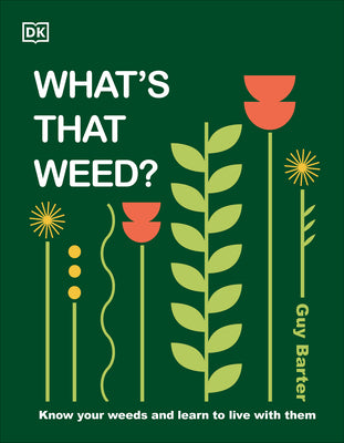 Book cover for What's That Weed?: Know Your Weeds and Learn to Live with Them