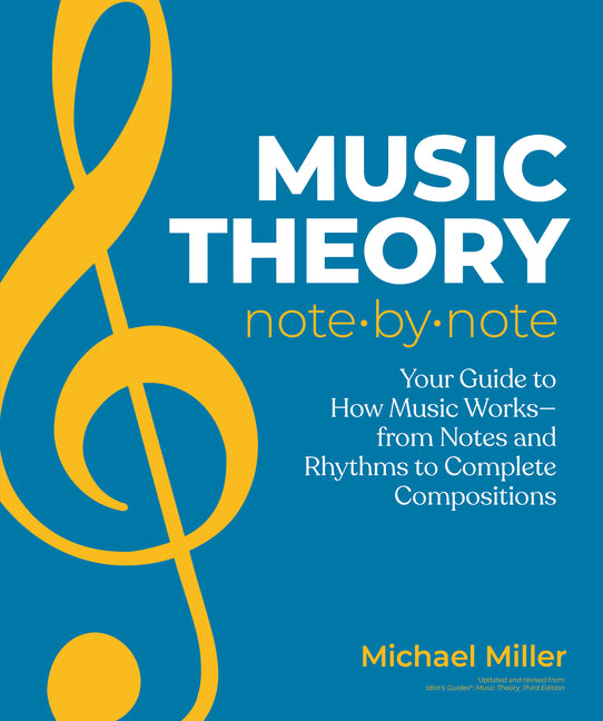 Book cover for Music Theory Note by Note: Your Guide to How Music Works--From Notes and Rhythms to Complete Compositions