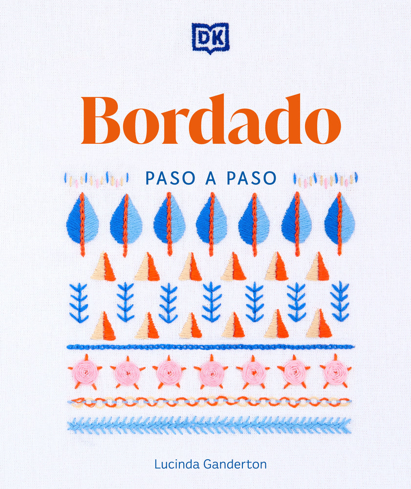 Book cover for Bordado Paso a Paso (Embroidery Stitches Step-By-Step)