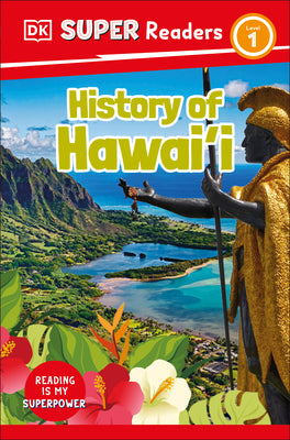 Book cover for DK Super Readers Level 1 History of Hawai'i
