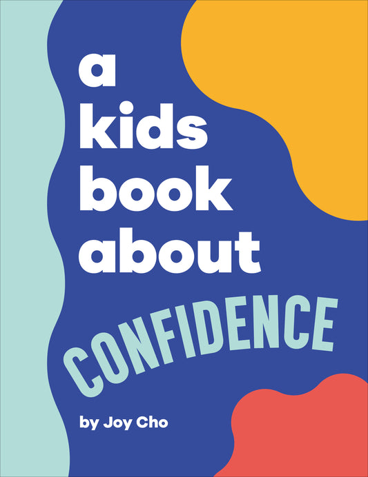 Book cover for A Kids Book about Confidence