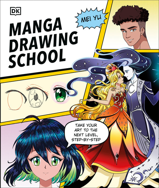 Book cover for Manga Drawing School: Take Your Art to the Next Level, Step-By-Step