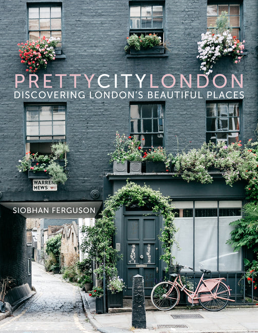 Book cover for Prettycitylondon: Discovering London's Beautiful Places Volume 1