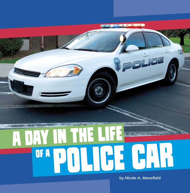 Book cover for Day in the Life of a Police Car