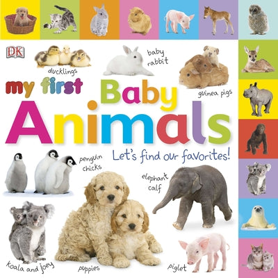 Book cover for Tabbed Board Books: My First Baby Animals: Let's Find Our Favorites!