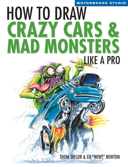 Book cover for How to Draw Crazy Cars & Mad Monsters Like a Pro