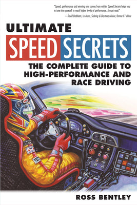 Book cover for Ultimate Speed Secrets: The Complete Guide to High-Performance and Race Driving