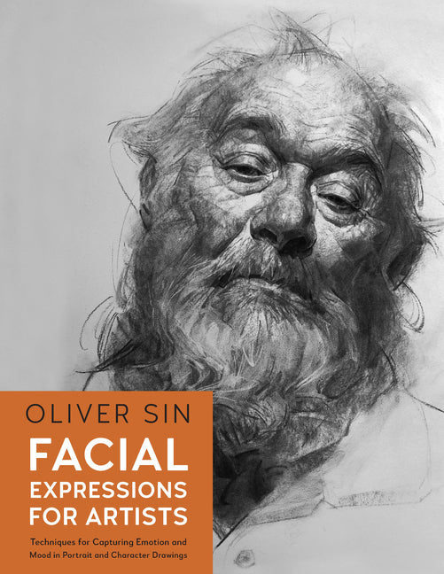 Book cover for Facial Expressions for Artists: Techniques for Capturing Emotion and Mood in Portrait and Character Drawings