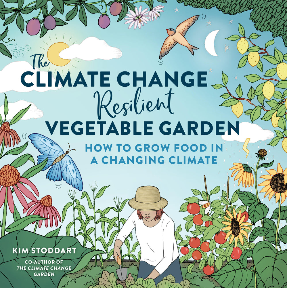 Book cover for The Climate Change-Resilient Vegetable Garden: How to Grow Food in a Changing Climate