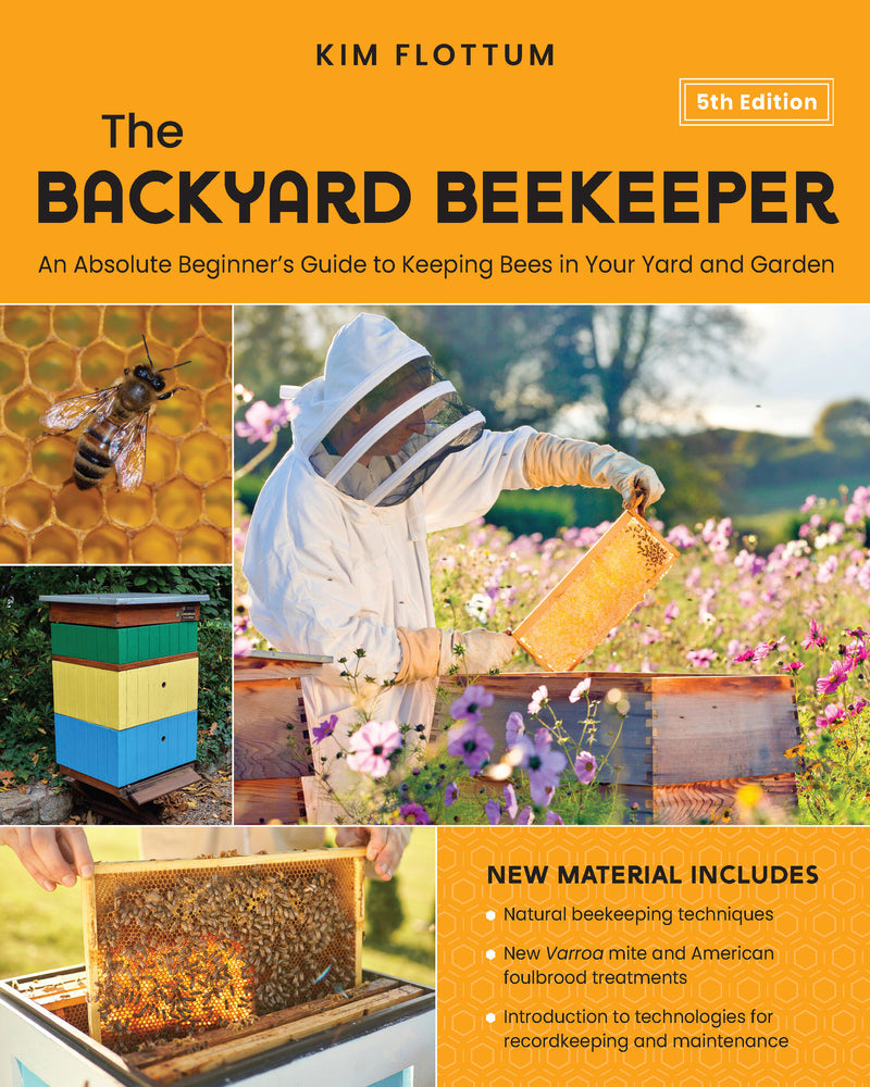 Book cover for The Backyard Beekeeper, 5th Edition: An Absolute Beginner's Guide to Keeping Bees in Your Yard and Garden - Natural Beekeeping Techniques - New Varroa